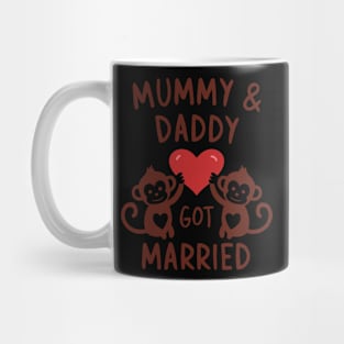 Mummy & Daddy got married mothers day Mug